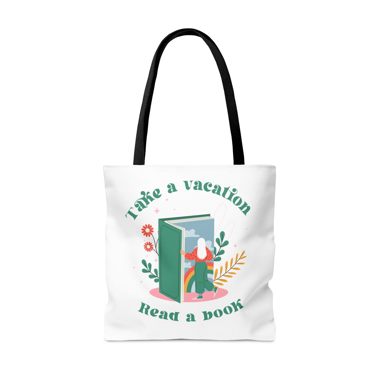 Take a Vacation Tote Bag